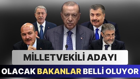 Bakanların Aday Olacağı Şehirler: Süleyman Soylu ve Nureddin Nebati Hangi Şehirden Milletvekili Adayı Olacak?