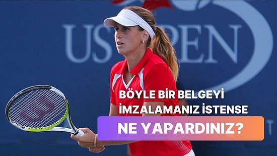 Yok Artık! Milli Tenisçi İpek Şenoğlu Tenis Federasyonu’nun Kendisine Gönderdiği Belgeye İsyan Etti