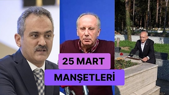 Bugün Neler Yaşandı? Günün En Çok Konuşulan ve Tartışılan Haberleri ile Sosyal Medyanın Gündemi (25 Mart 2023)