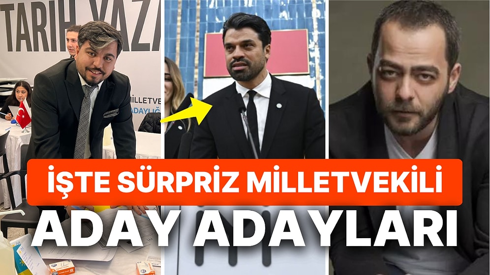 Onlar da Siyasete Adım Attı: Siyasete Giren Sürpriz Milletvekili Adayları Herkesi Şaşırttı!