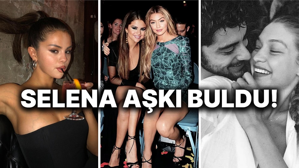 Bir Eniştecilik Vakası Daha! Selena Gomez, Arkadaşı Gigi Hadid'in Eski Sevgilisi Zayn Malik ile Date'e Çıktı