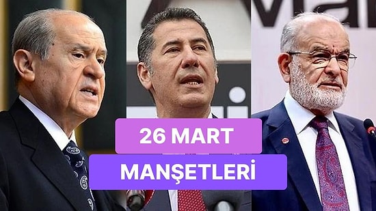 Bugün Neler Yaşandı? Günün En Çok Konuşulan ve Tartışılan Haberleri ile Sosyal Medyanın Gündemi (26 Mart 2023)