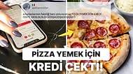 Pizza Yemek İçin Kredi Çeken Kıza Gelen Güldürürken Düşündüren Yorumlar!