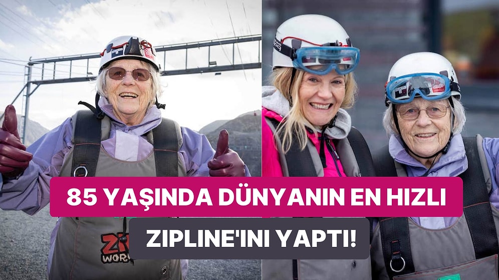 Kızıyla Birlikte Dünyanın En Hızlı Zipline'ını Yaparak Bir Hayalini Daha Gerçekleştiren 85 Yaşındaki Kadın