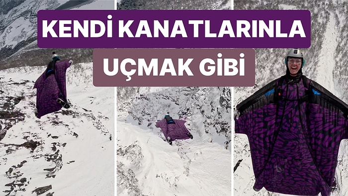 Kendi Kanatlarınızla Uçmanıza İmkan Veren ‘Wingsuit Flying’ Sporcusundan Nefes Kesici Bir Uçuş Deneyimi