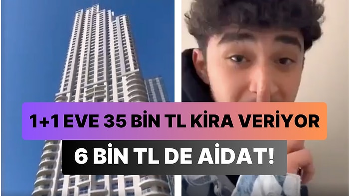 İstanbul'da 38. Kattaki 1+1 Daireye 35 Bin Kira ve 6 Bin TL Aidat Veren Gencin Viral Olan Videosu