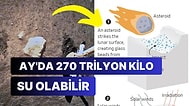 Dünya Kuraklıkla Mücadele Ederken Ay'da Bulunan Yeni Su Kaynağı Umut Işığı Olabilir mi?