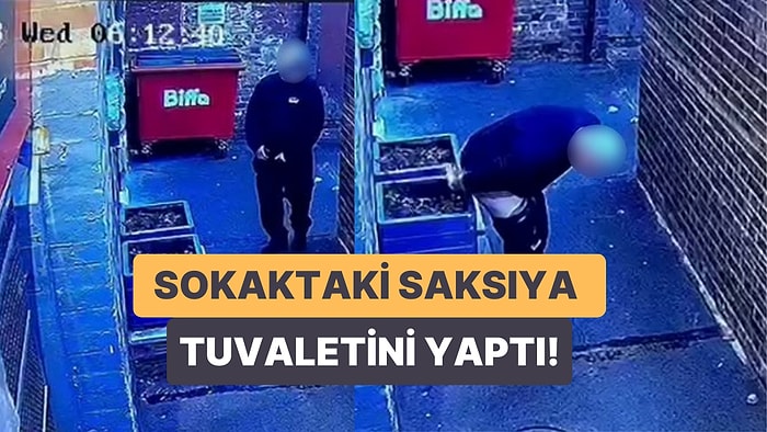 Güpegündüz Sokak Ortasındaki Saksıya Tuvaletini Yapan Adamın Görenleri Hayrete Düşüren Görüntüleri