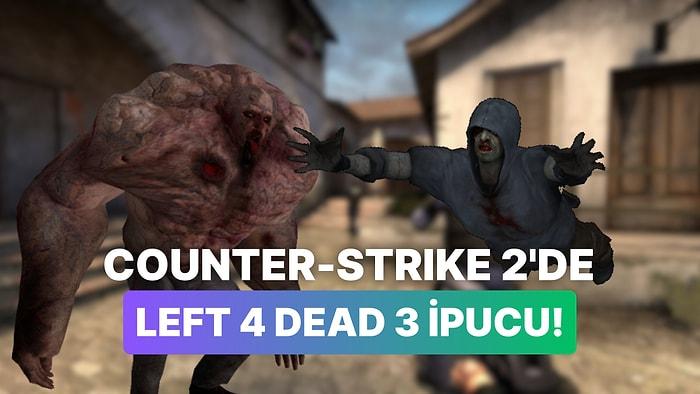 Left 4 Dead 3 İçin Büyük İpucu Counter-Strike 2 Dosyaları Arasında Bulundu