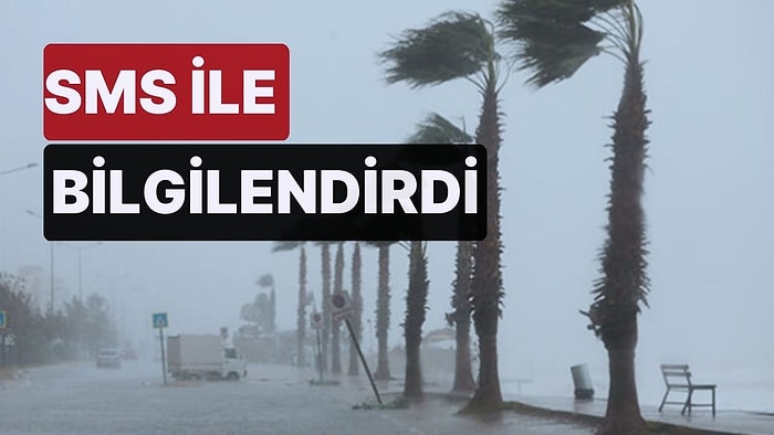 SMS Gönderildi: AFAD'dan Deprem Bölgesine 'Şiddetli Fırtına' Uyarısı