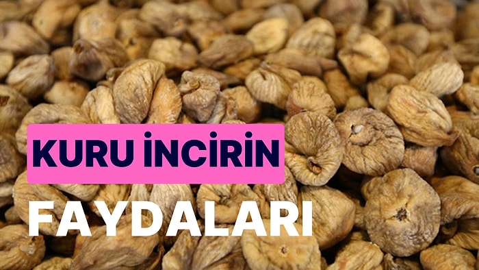 Kuru İncirin Faydaları: Vitamin ve Mineral Açısından Çok Zengin Kuru İncir Hakkında Merak Edilenler