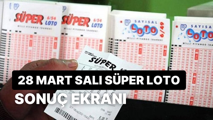 Süper Loto Sonuçları Açıklandı: 28 Mart Salı Süper Loto Sonuçları ve Kazandıran Numaralar