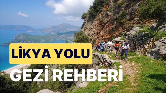 Likya Yolu Rehberi: Fethiye'den Antalya'ya Kadar Uzanan Dünyanın En İyi 10 Uzun Mesafe Yürüyüş Rotasından Biri