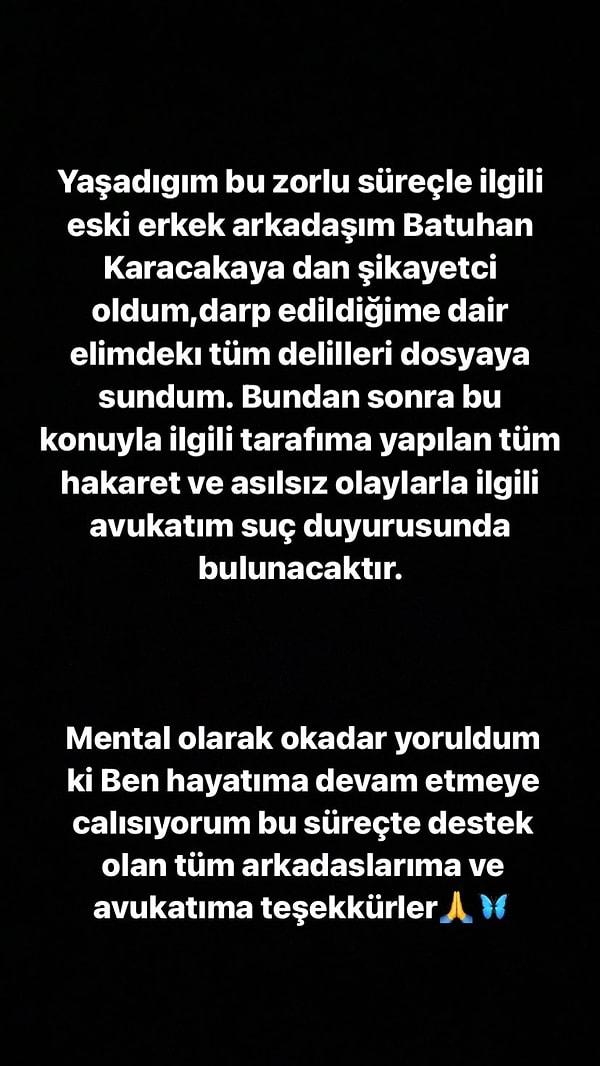 Çiftin takipçileri Ayşe Aslanpay'ın dün gece saatlerinde paylaşmış olduğu Instagram storysi sonrası şok oldu. Aslanpay, Batuhan Karacakaya'nın kendini darp ettiğini ve ondan şikayetçi olduğunu söyledi.