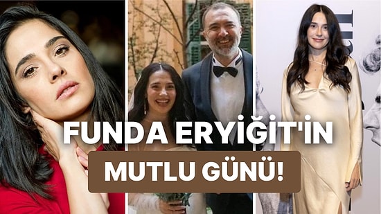 Ünlü Oyuncu Funda Eryiğit ile Yönetmen Berkun Oya Nikah Masasına Oturdu