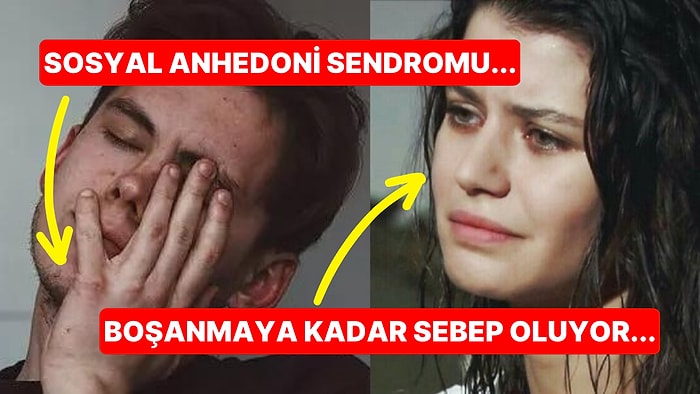 Hiçbir Şeyden Zevk Alamama Durumu 'Sosyal Anhedoni' Nedir?