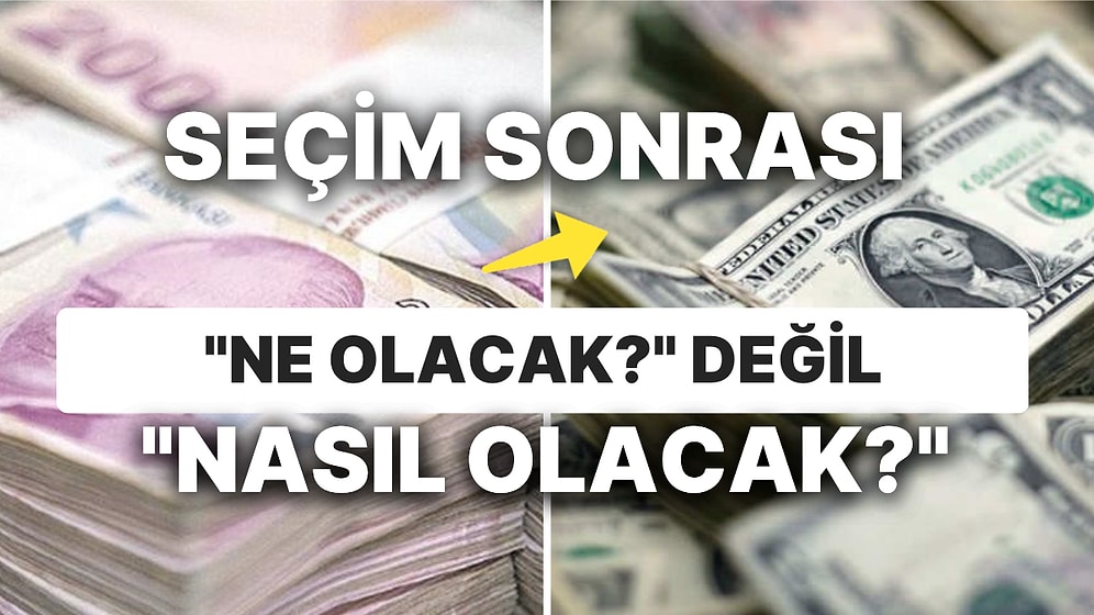 TCMB Para Basımı Rekor Kırarken Dolar ve TL'de Seçimden Sonrası Karışık! BofA 'Kim Kazanırsa Kazansın' Dedi