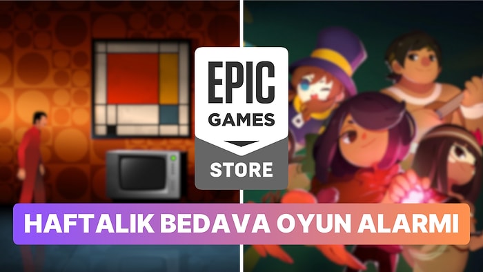 Toplam Steam Değerleri 137 TL Olan İki Oyun Epic Games Store'da Ücretsiz