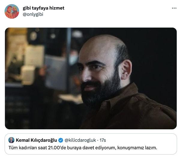 Ancak Kemal Kılıçdaroğlu'nun "Tüm kadınları saat 21.00'de buraya davet ediyorum, konuşmamız lazım" tweet'ine komik tepkiler de gecikmedi: