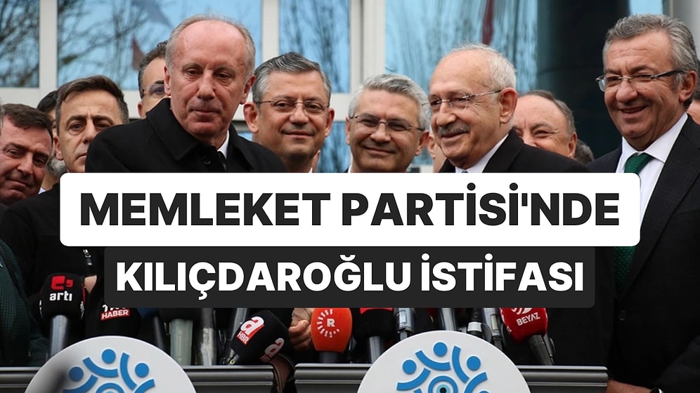 Memleket Partisi’nde Kılıçdaroğlu İstifası: ‘Destek Vermek Herkesin Görevi’