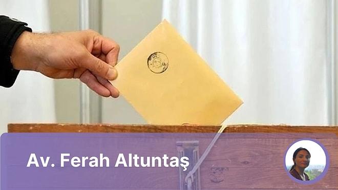 Seçimlerde Oy Kullanmak İçin Yapılması Gerekenler ve Afet Bölgesinde Seçim