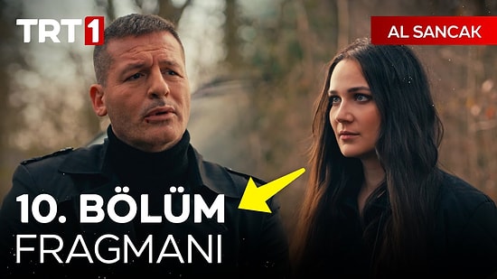 Al Sancak Son Bölüm Fragmanı Yayınlandı! Al Sancak 10. Bölüm Fragmanı ve Son Bölüm Özeti