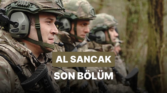 Al Sancak 9. Bölüm İzleme Ekranı: Al Sancak Son Bölüm Tek Parça Full İzle