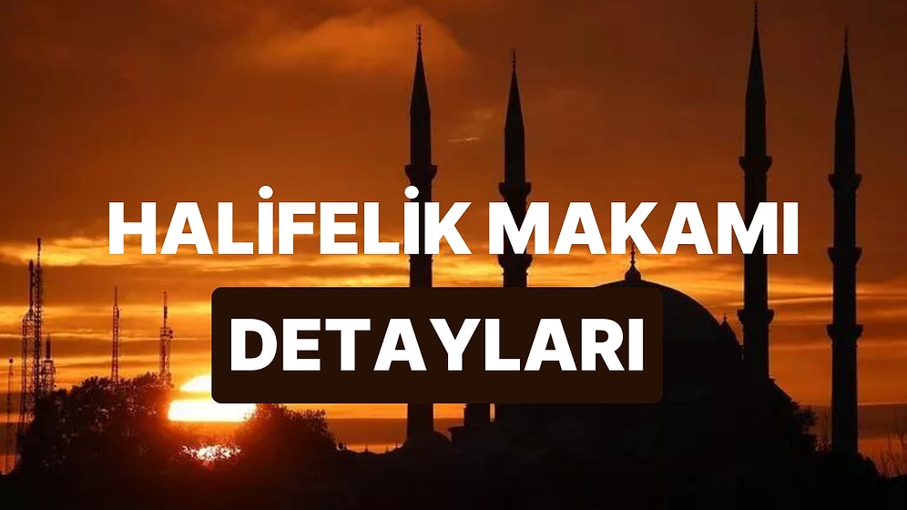 İlk Halife Kimdir, Seçimi Nasıl Yapıldı? Halifelik Makamına Dair Detaylar