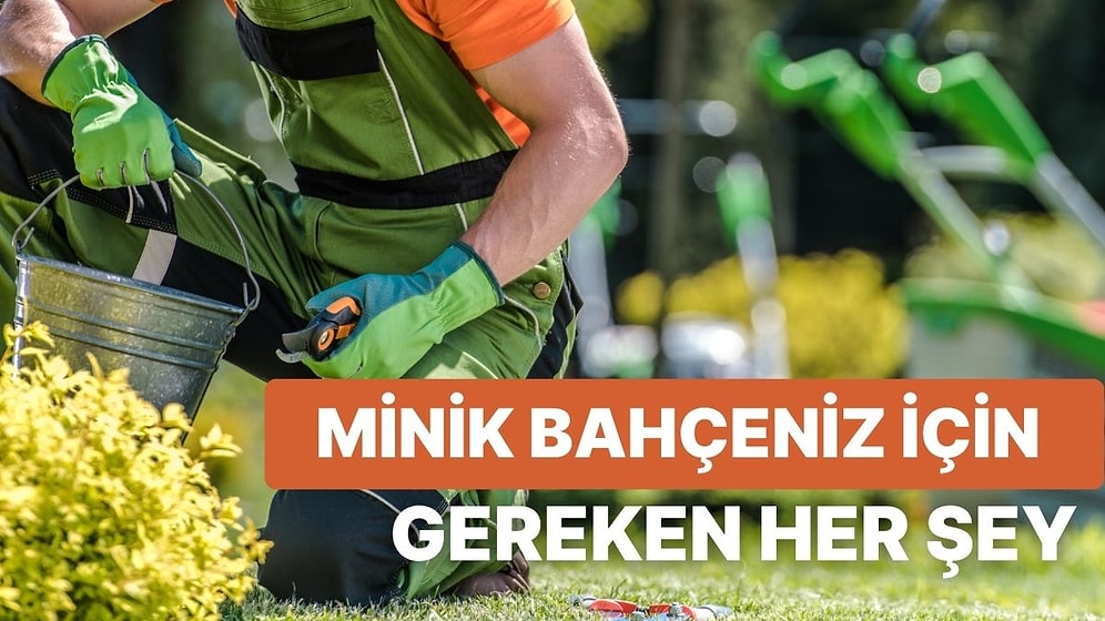 Minicik Bir Bahçesi Bile Olanın Değerlendirebileceği Öneriler