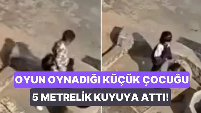 Birlikte Oyun Oynadığı 4 Yaşındaki Komşusunun Oğlunu Kucağına Alarak 5 Metrelik Kuyuya Atan Çocuk