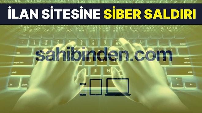 Sahibinden.com'a Siber Saldırı Doğrulandı: 71 Bin 422 Kullanıcının Verisi Çalındı