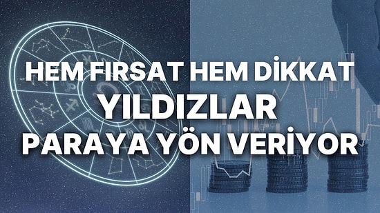 Haftalık Finansal Astroloji Yorumu: 3-9 Nisan Haftası Para Durumunuzu Neler Bekliyor?