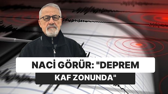 Naci Görür'den Kastamonu'daki Depremin Çözümlemesi: KAF Zonunda