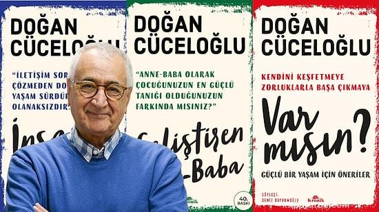Ünlü Psikolog ve Akademisyen Prof. Dr. Doğan Cüceloğlu'nun En Sevilen Kitapları