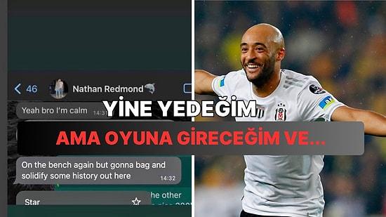 Fenerbahçe - Beşiktaş Derbisine Damga Vuran Nathan Redmond'ın Maç Öncesi Arkadaşına Attığı Mesaj Ortaya Çıktı