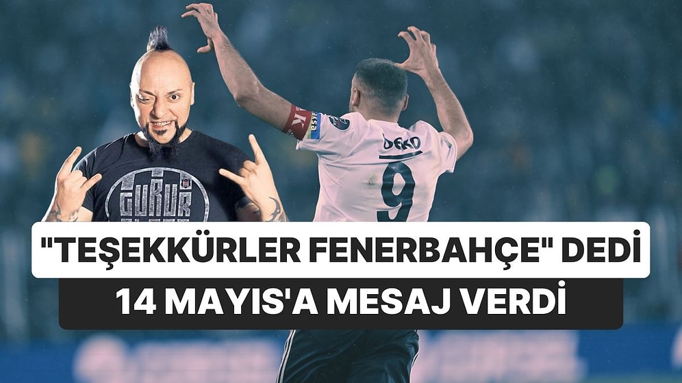 Fenerbahçe'nin "Fedasına" Hayko Cepkin'den 14 Mayıs Göndermeli "Teşekkürler" Mesajı