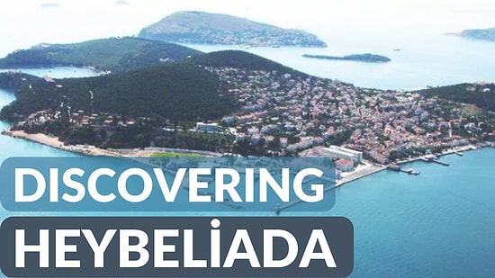 Discovering Heybeliada: A Guide to Cultural and Natural Treasures