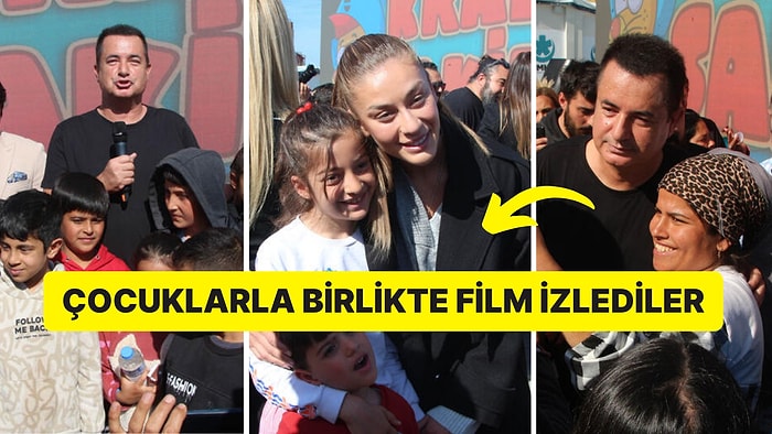 Acun Ilıcalı ve Çağla Altunkaya Deprem Bölgesinde Çocuklarla Birlikte Film İzledi