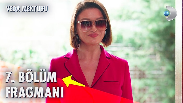 Veda Mektubu Yeni Bölüm Fragmanı Yayınlandı! Veda Mektubu 7. Bölüm Fragmanı ve Son Bölüm