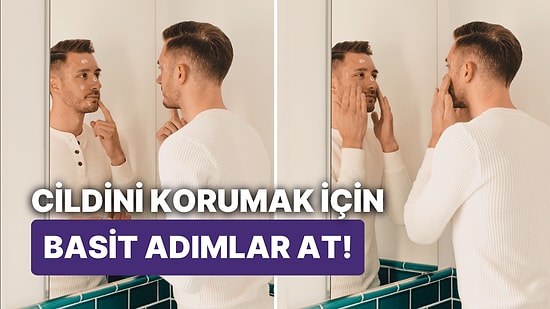 Erkek Cilt Bakımı: Pratik ve Etkili Çözümler