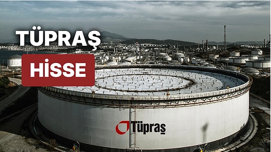 Tüpraş Ne Zaman Bölünecek, Bedelsiz Sermaye Artırımı Ne Zaman? Türpraş Hisseleri Neden Düşüyor?
