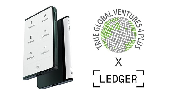 True Global Ventures, Dijital Varlık Güvenliğinde Dünya Lideri Ledger'a 24 Milyon Dolar Üzerinde Yatırım Yaptı