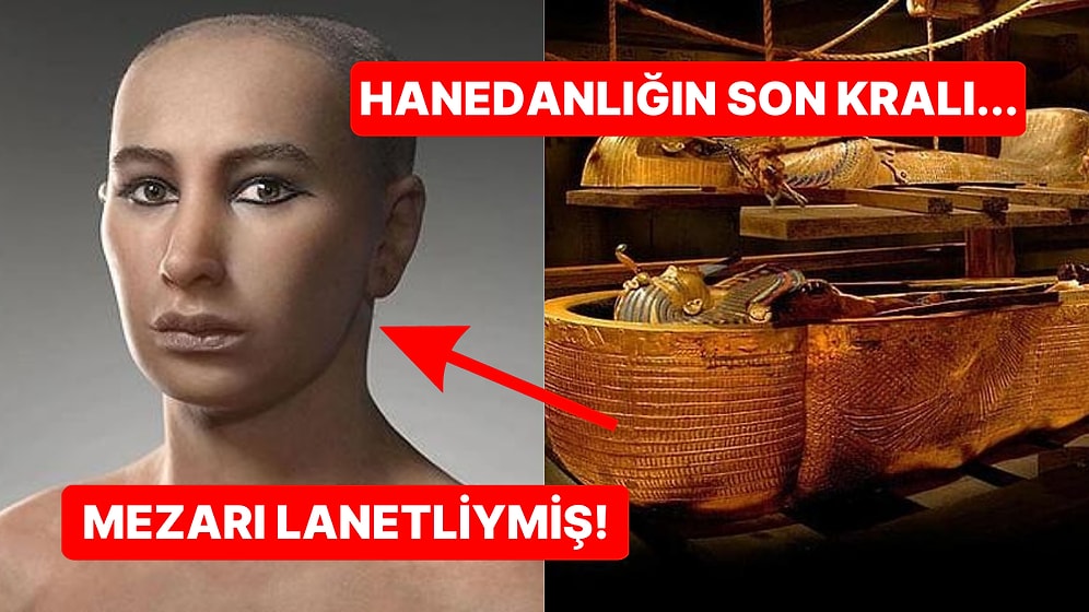 Hem Annesi Hem Kız Kardeşiydi! Mısır Hanedanlığının Son Kralı Tutankhamun Hakkında Bilmeniz Gerekenler