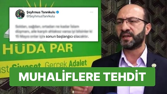 HÜDA-PAR'lı Yöneticiden Muhaliflere 'Tehdit' Mesajı