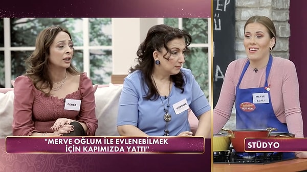 Derya Hanım, bu iddianın tersiyle gelinin abarttığını itiraf ediyor. Bir de üzerine "Merve, oğlum ile evlenmek için kapımızda yattı." sözleriyle herkesi hayretler içinde bırakıyor.