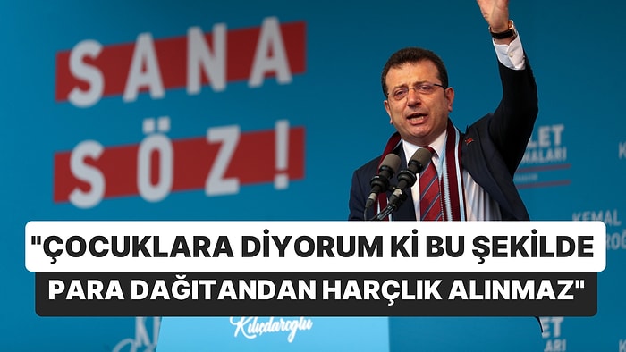 İmamoğlu'ndan Erdoğan'ın Para Dağıtmasına: "Çocuklara Diyorum ki Bu Şekilde Para Dağıtandan Harçlık Alınmaz"