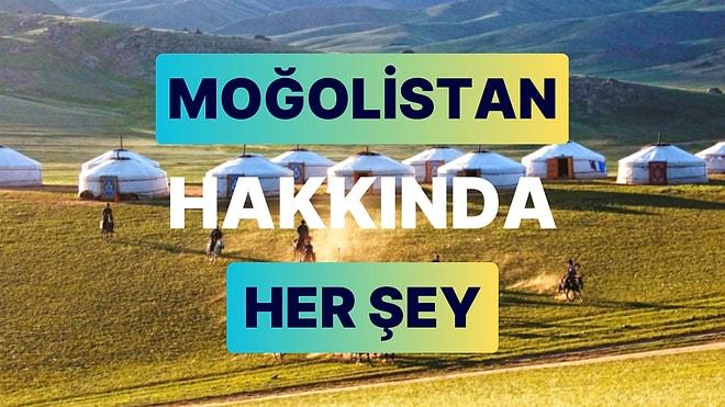 Moğolistan: Başkenti, Nüfusu ve Tüm Detaylarıyla Moğolistan Rehberi