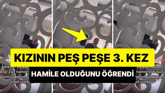 28 Yaşındaki Kızının Peş Peşe 3. Kez Hamile Kalmasına Verdiği Tepki Viral Olan Baba