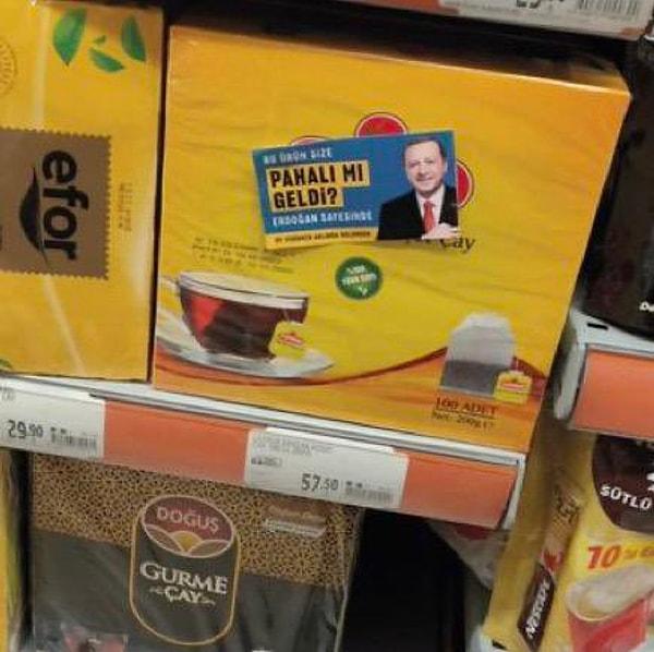 Ürünlerin üzerinde Erdoğan'ın fotoğrafının yanında "Pahalı mı geldi? Sayemizde..." yer aldı.