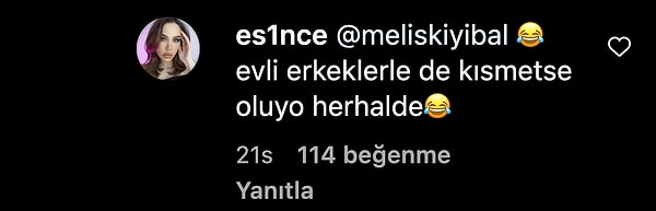 "Evli erkeklerle de kısmetse oluyor herhalde" diyerek iğnelemeye devam etti.